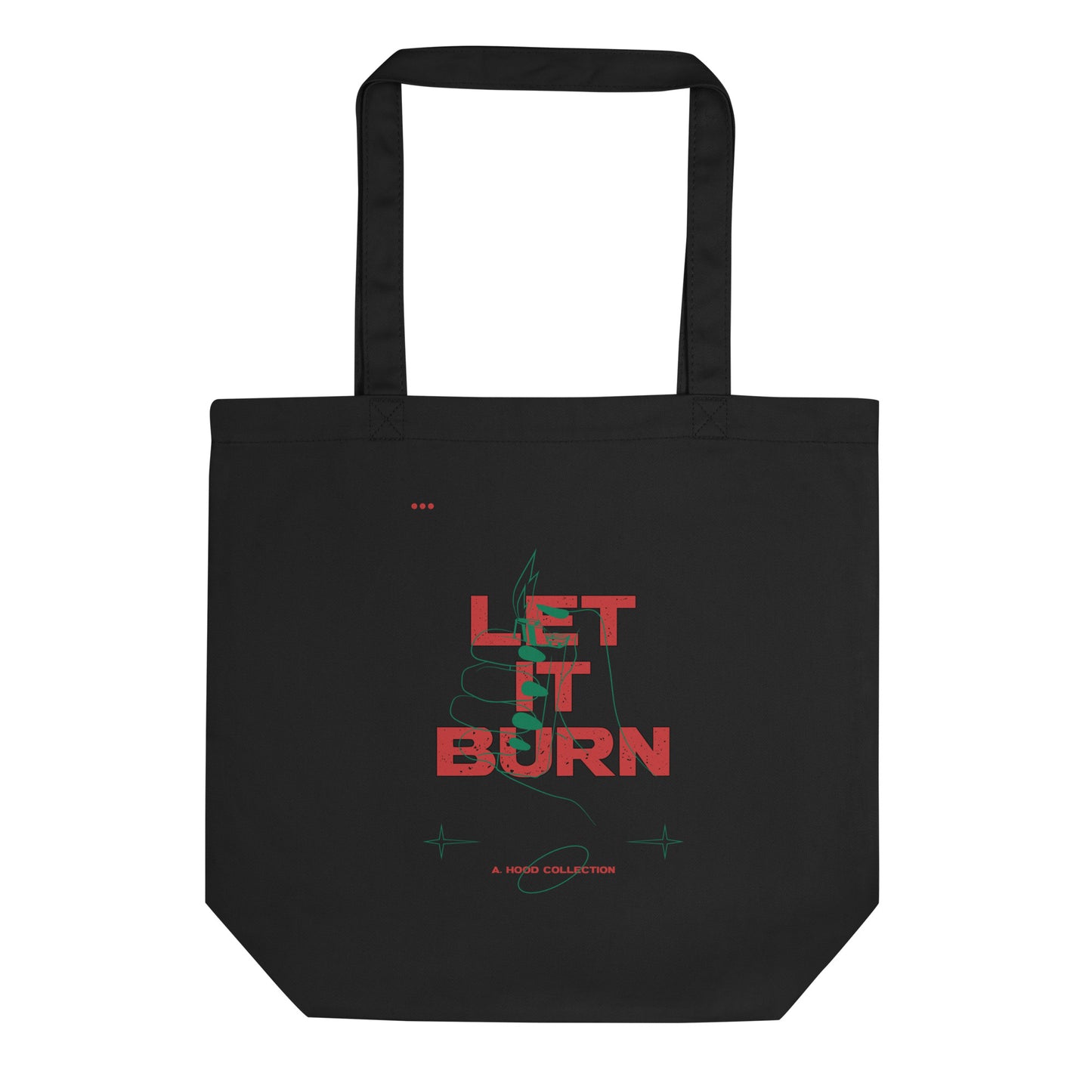 Let It Burn Eco Tote Bag