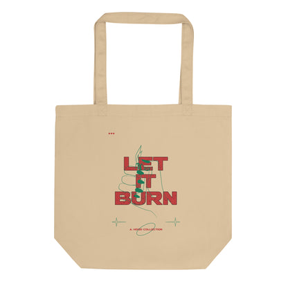 Let It Burn Eco Tote Bag