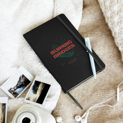 Burning Bridges Hardcover notebook