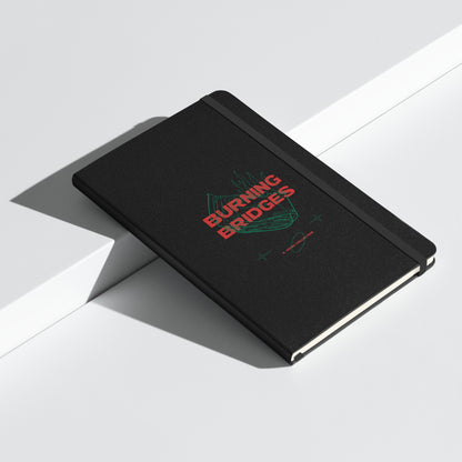 Burning Bridges Hardcover notebook