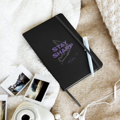 Stay Sharp Hardcover notebook