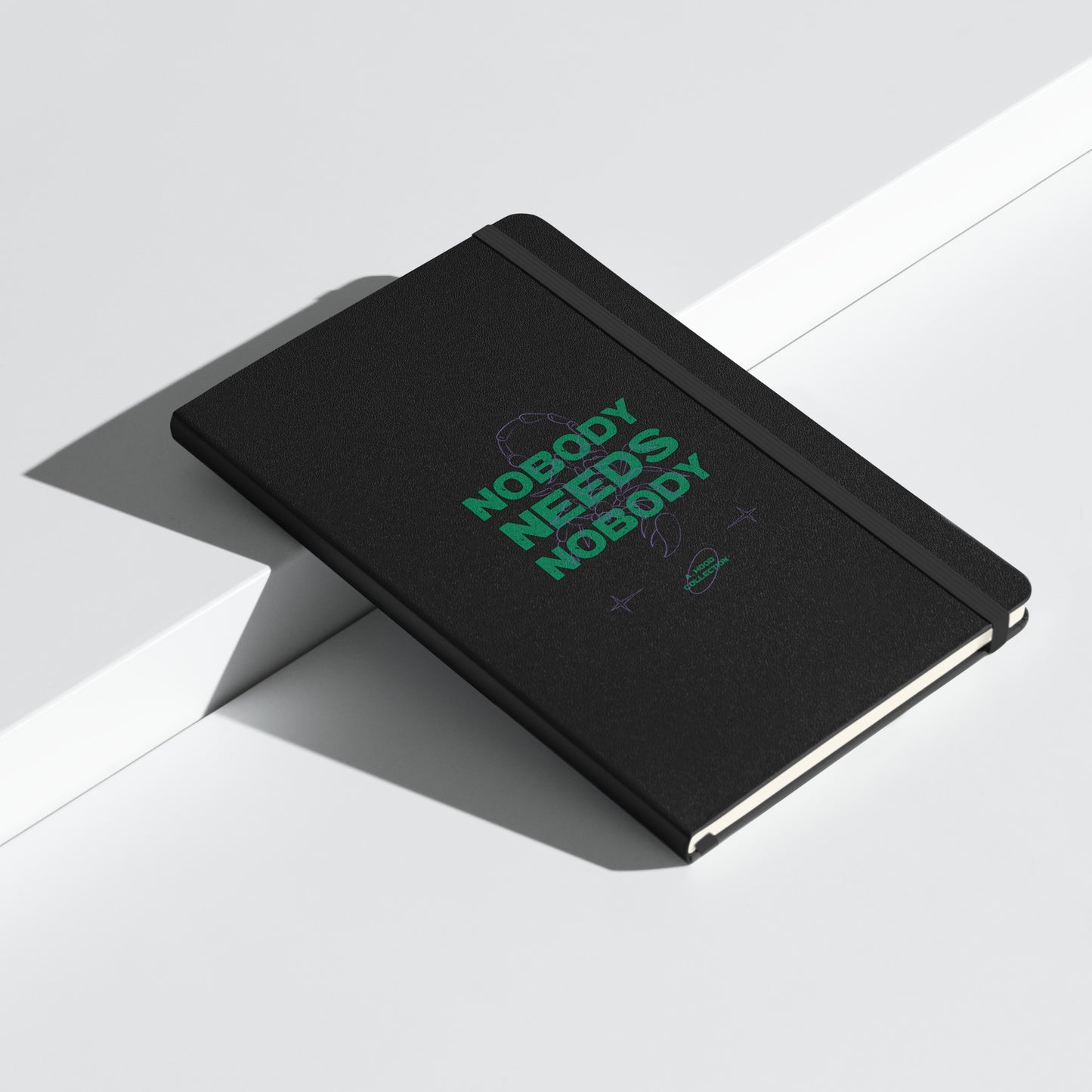 Nobody Needs Nobody Hardcover notebook