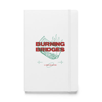 Burning Bridges Hardcover notebook