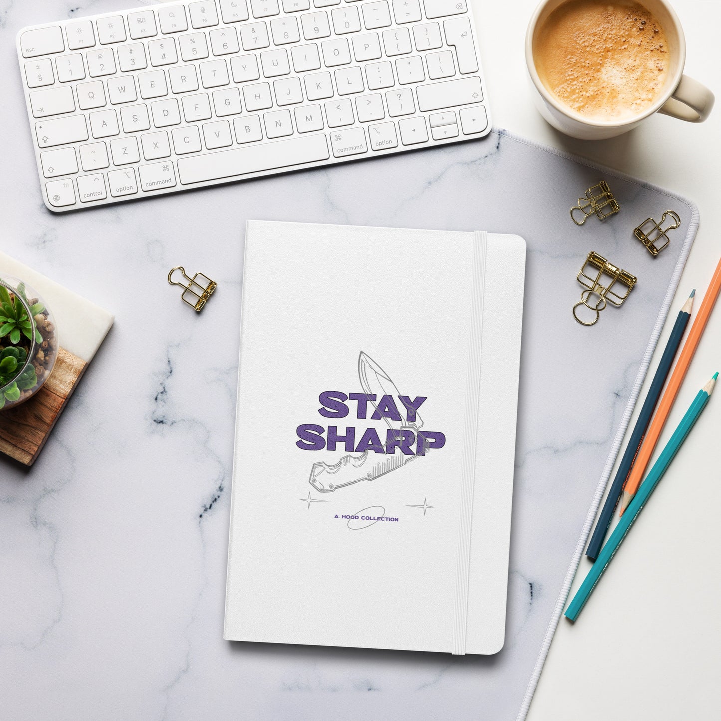 Stay Sharp Hardcover notebook