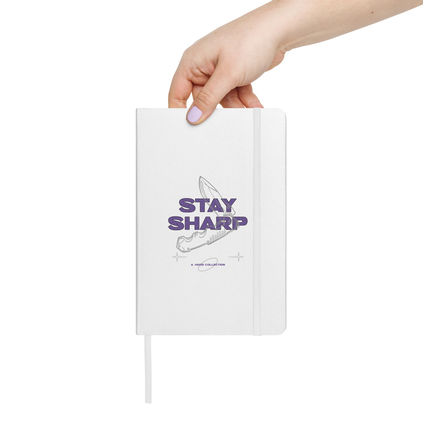 Stay Sharp Hardcover notebook