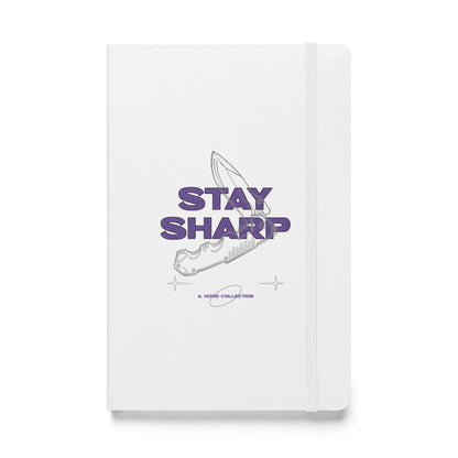 Stay Sharp Hardcover notebook