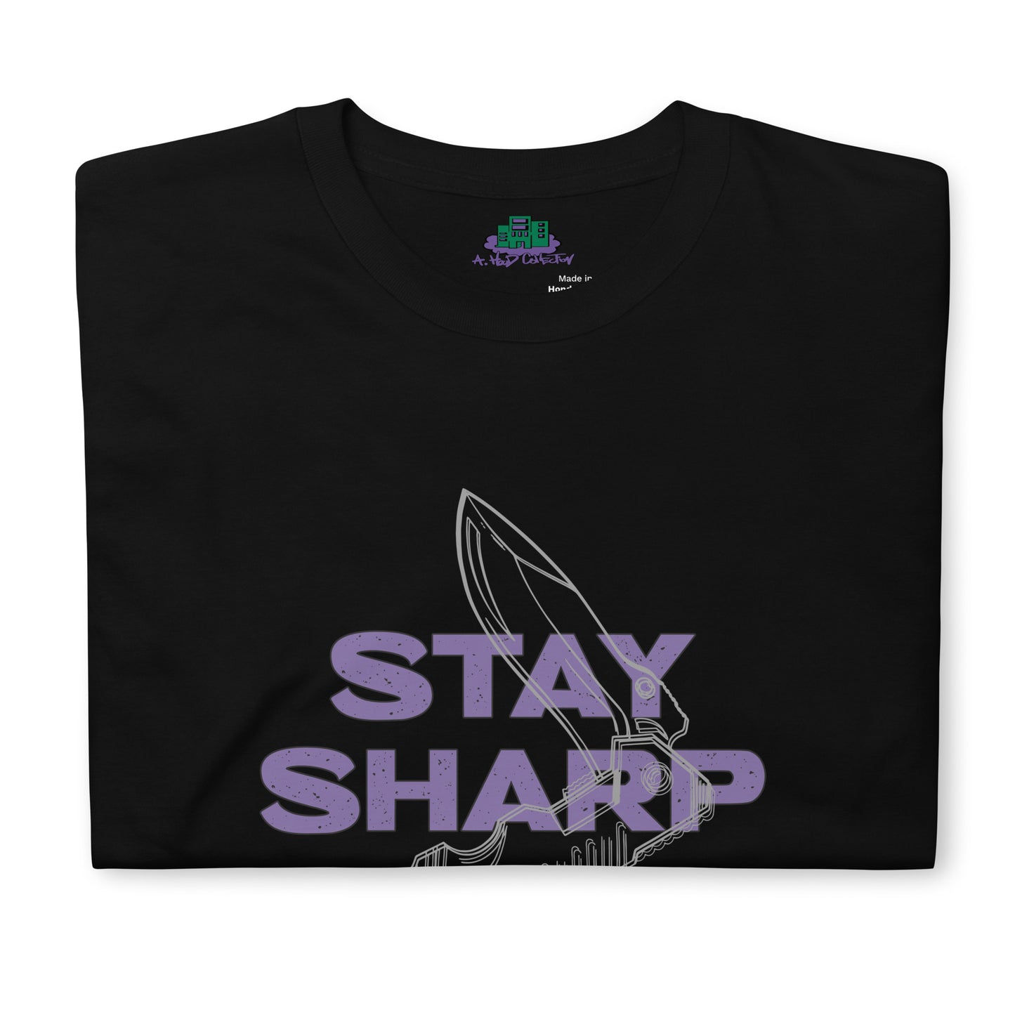 Stay Sharp T-Shirt