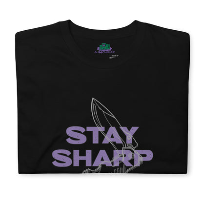 Stay Sharp T-Shirt