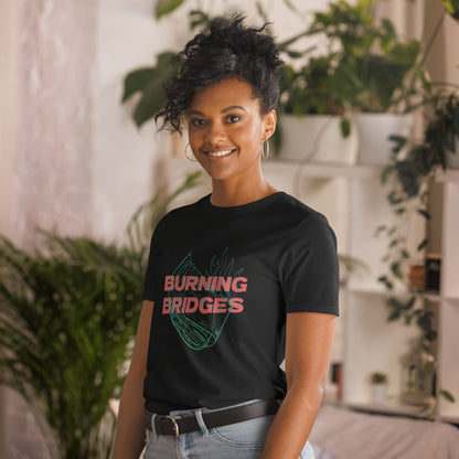 Burning Bridges T-Shirt