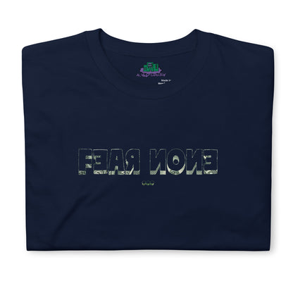 Fear None T-Shirt