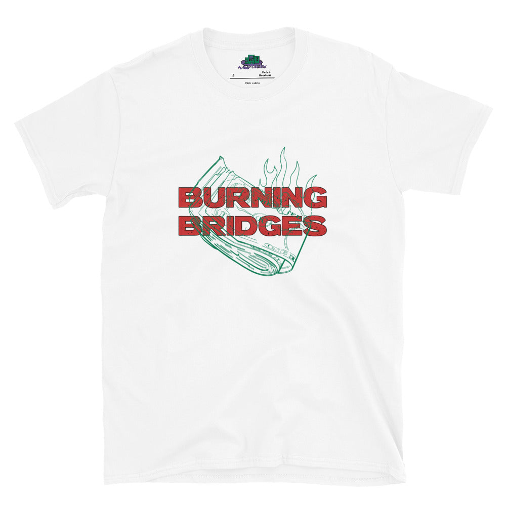 Burning Bridges T-Shirt