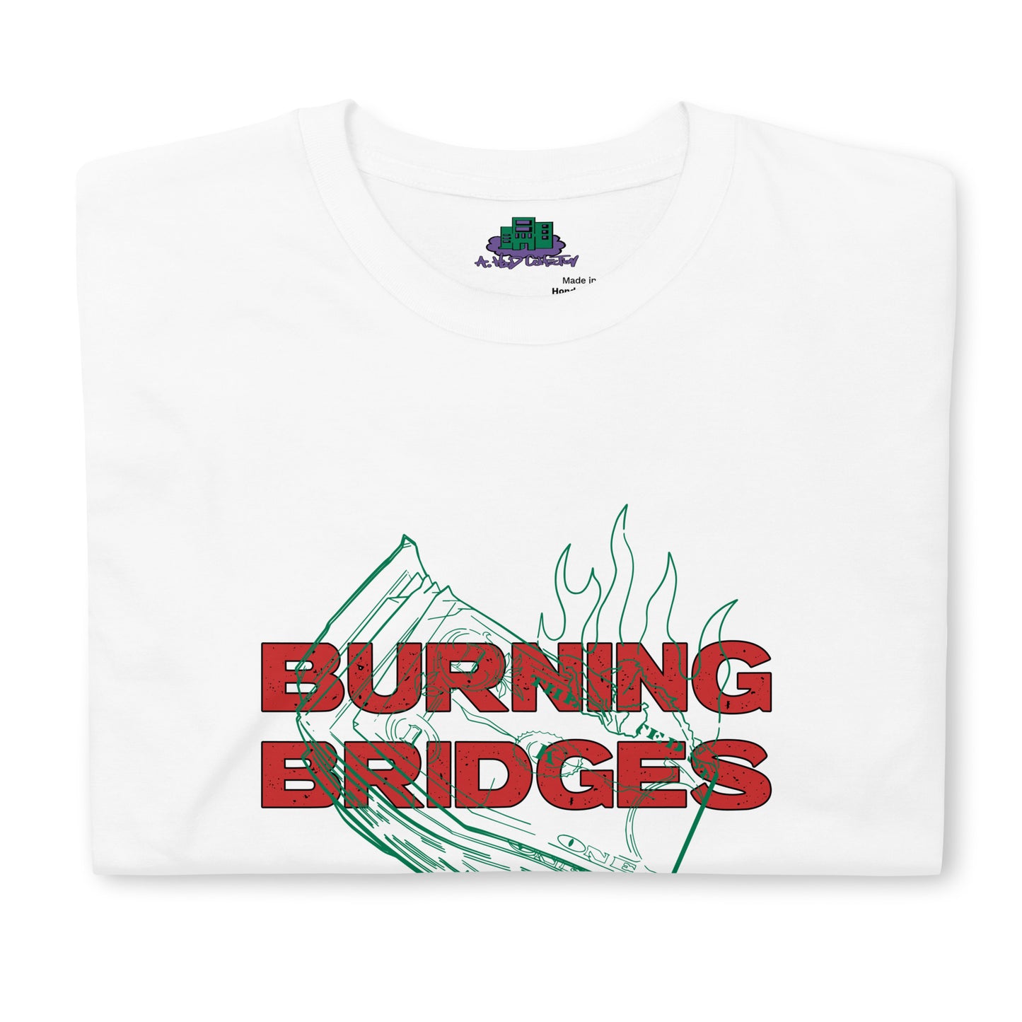 Burning Bridges T-Shirt