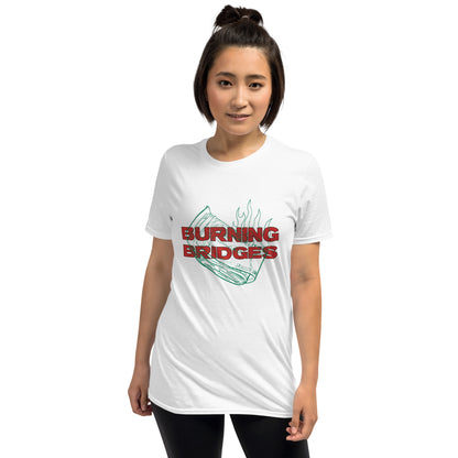 Burning Bridges T-Shirt