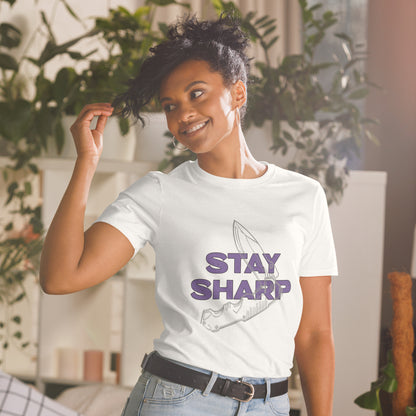 Stay Sharp T-Shirt