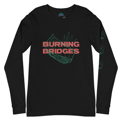 Burning Bridges Long Sleeve Tee