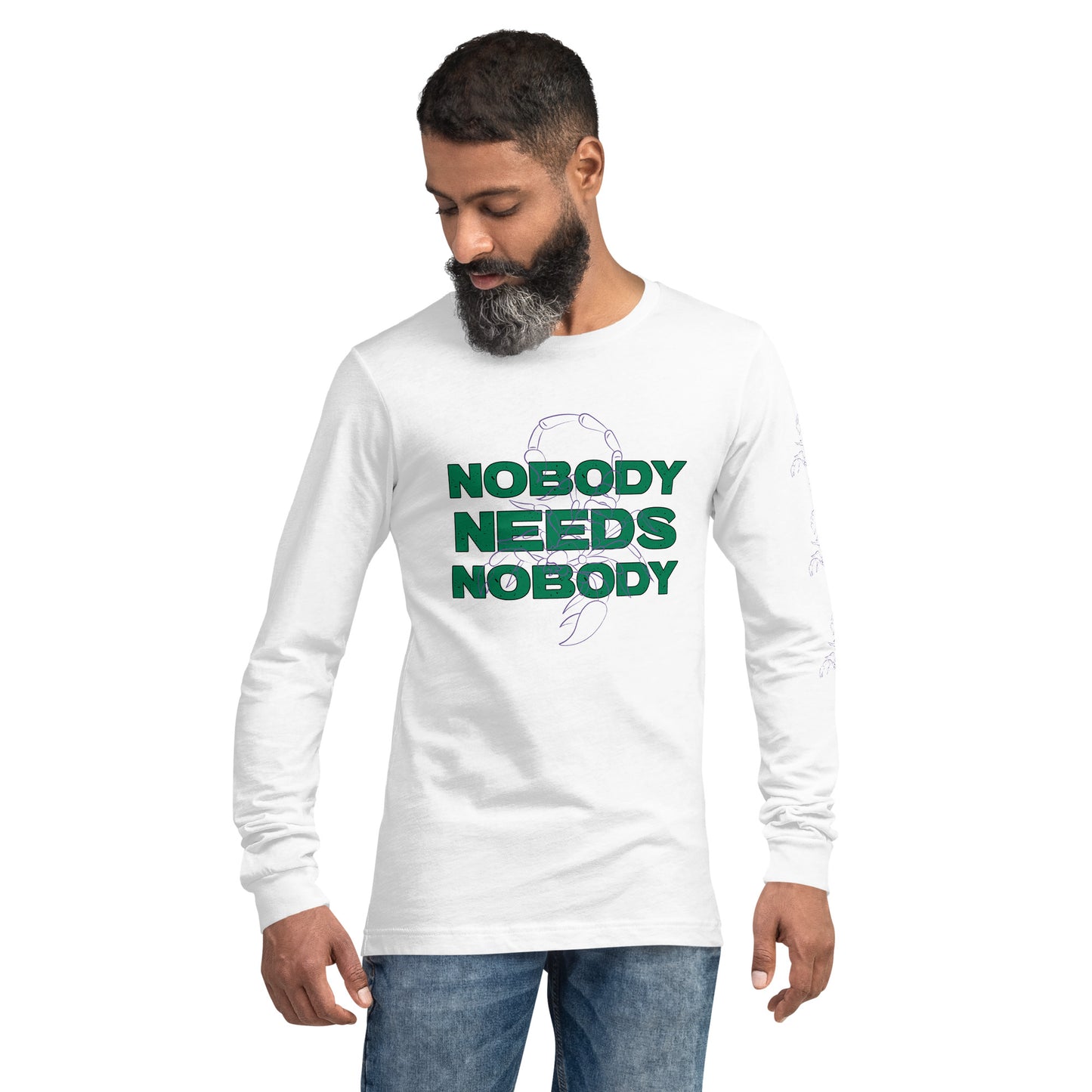 Nobody Needs Nobody Long Sleeve Tee