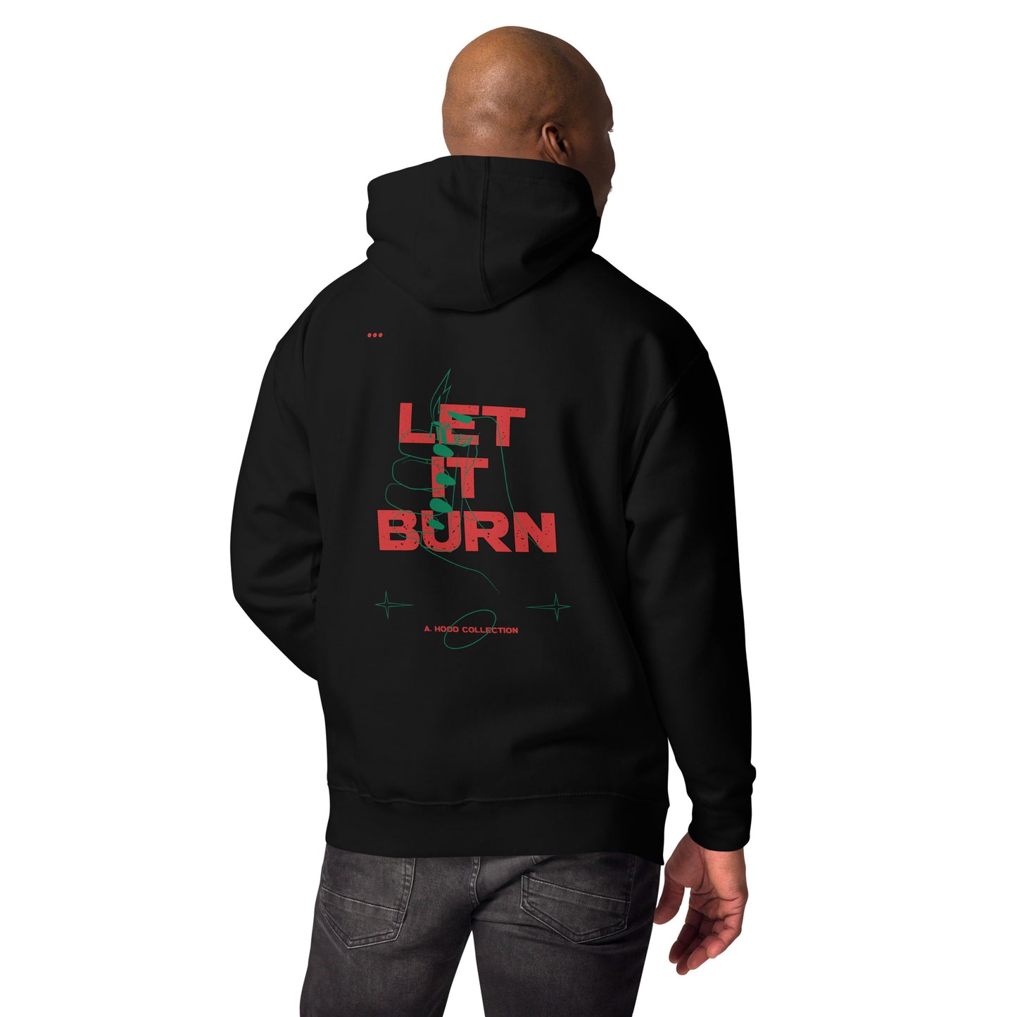 Let It Burn Hoodie