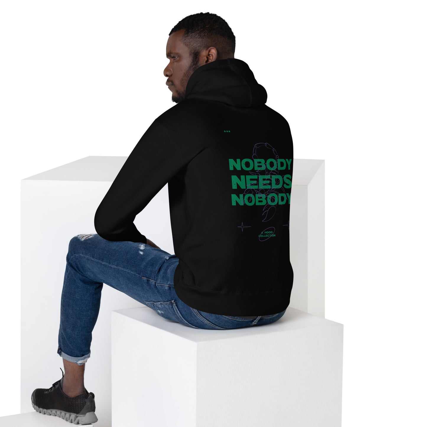 Nobody Needs Nobody Hoodie