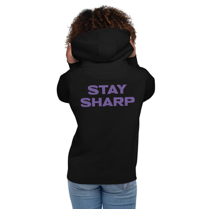 Stay Sharp Hoodie