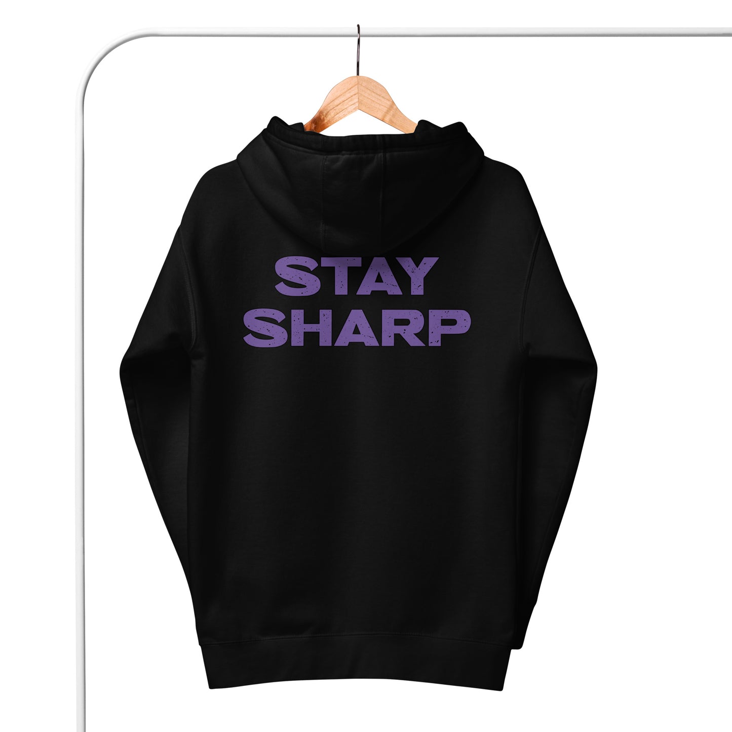 Stay Sharp Hoodie