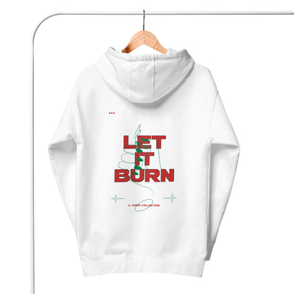 Let It Burn Hoodie