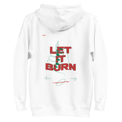 Let It Burn Hoodie