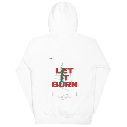 Let It Burn Hoodie