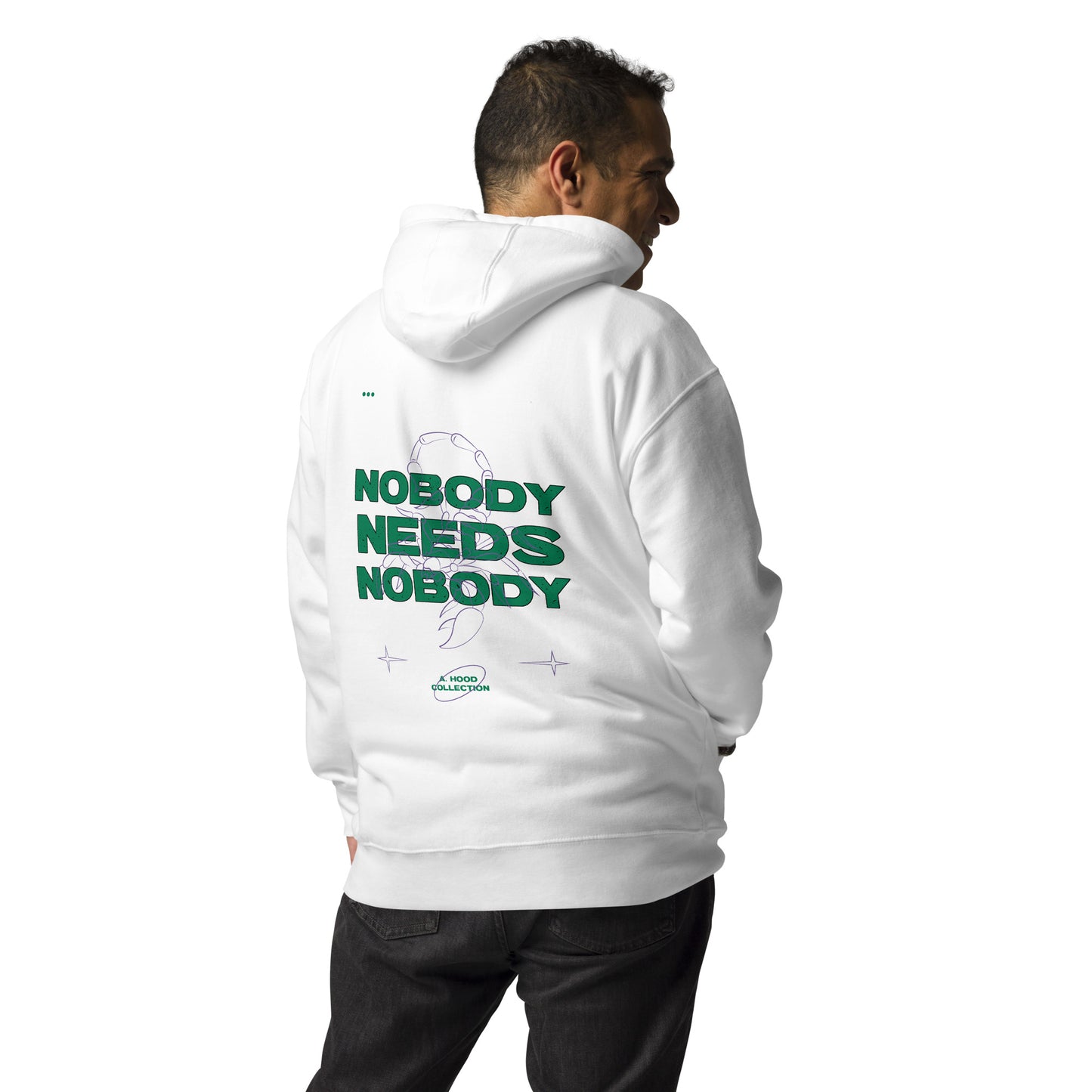 Nobody Needs Nobody Hoodie