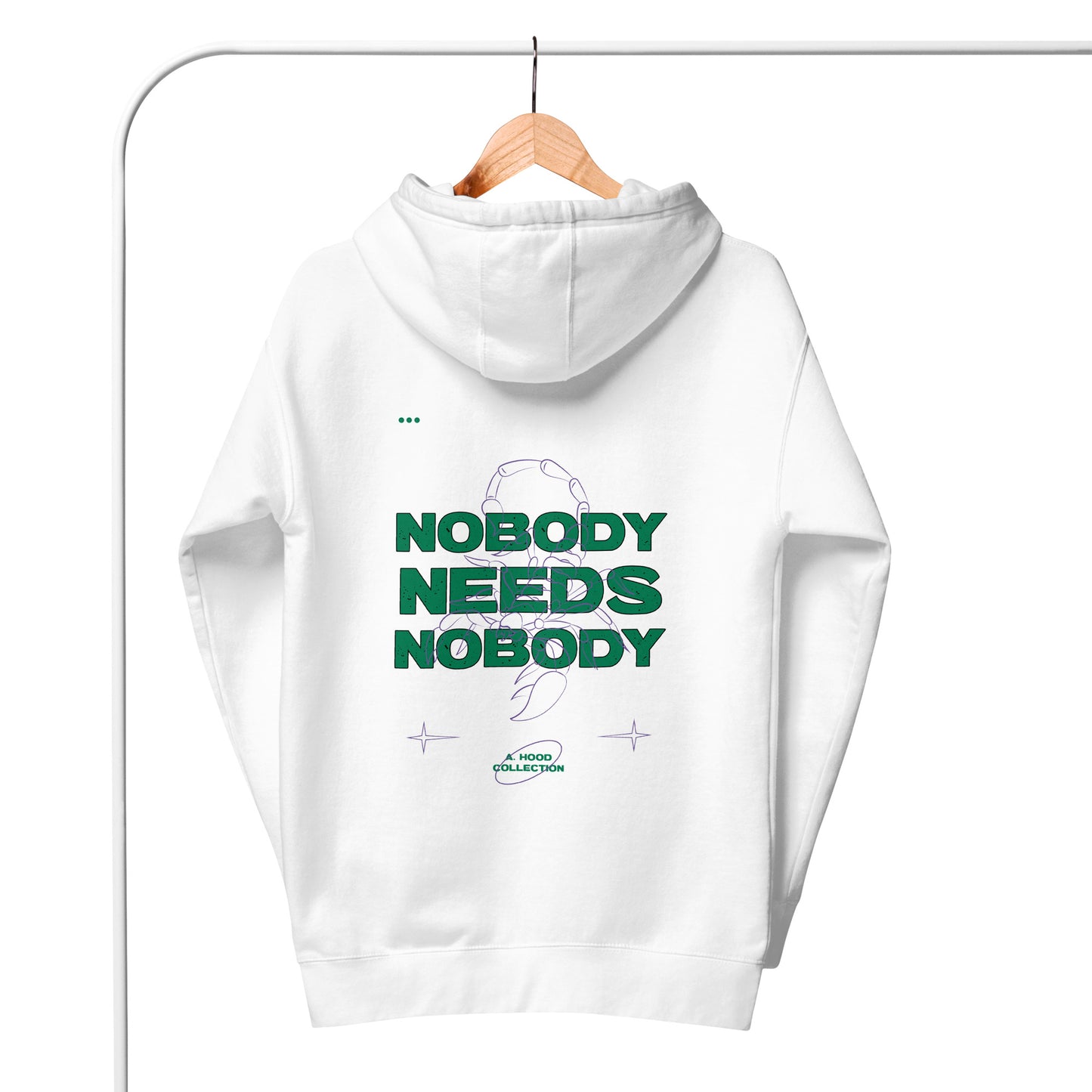 Nobody Needs Nobody Hoodie