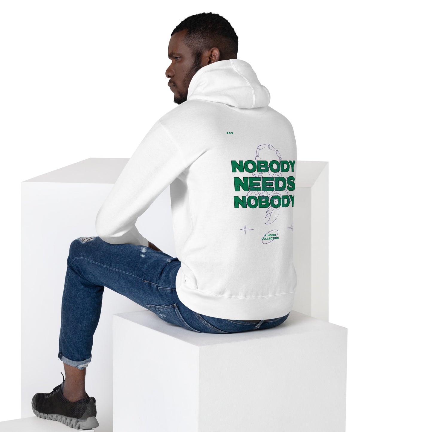 Nobody Needs Nobody Hoodie