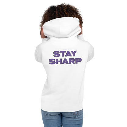 Stay Sharp Hoodie