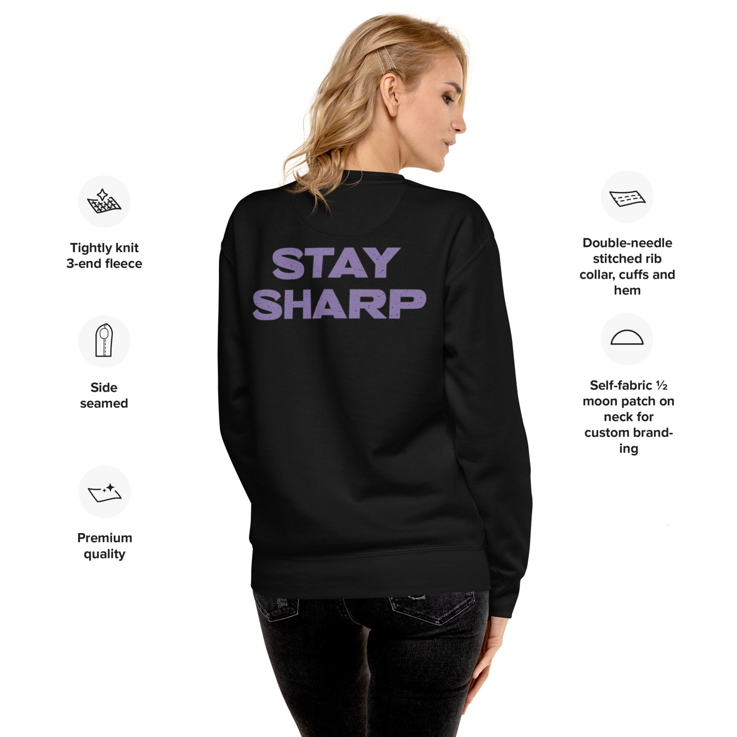 Stay Sharp Premium Sweatshirt