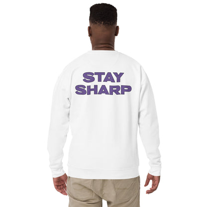 Stay Sharp Premium Sweatshirt