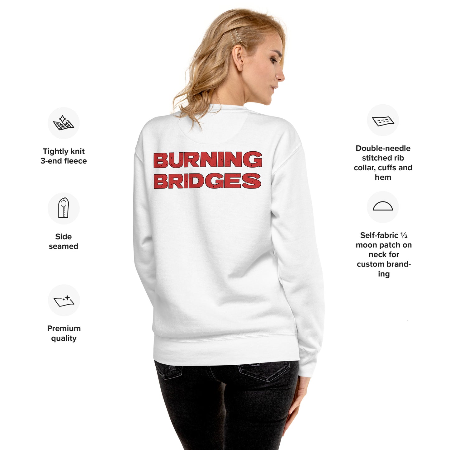 Burning Bridges Premium Sweatshirt